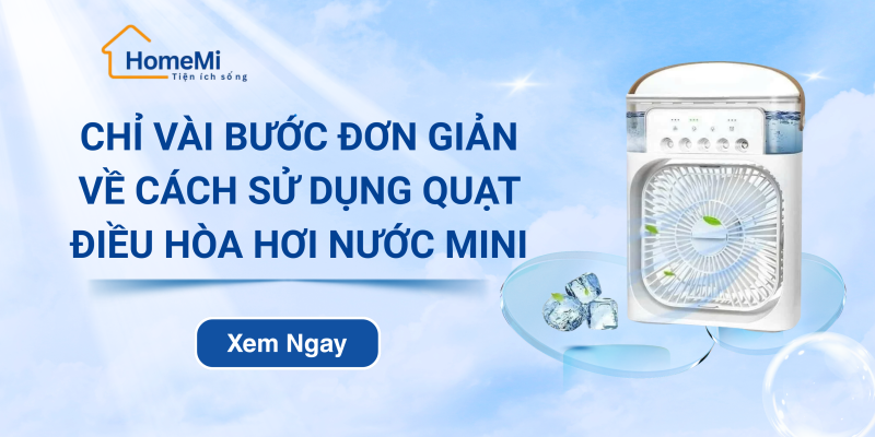 cách sử dụng quạt điều hòa hơi nước mini